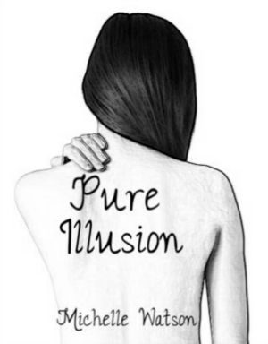 [Web of Deception 01] • Pure Illusion